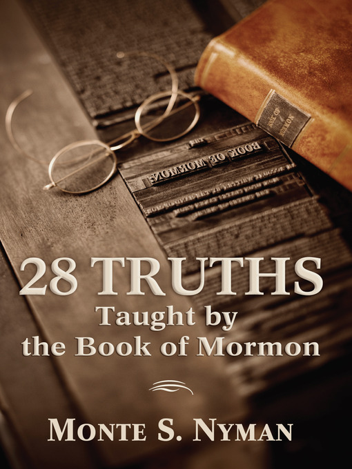 Title details for 28 Truths From the Book of Mormon by Monte S. Nyman - Available